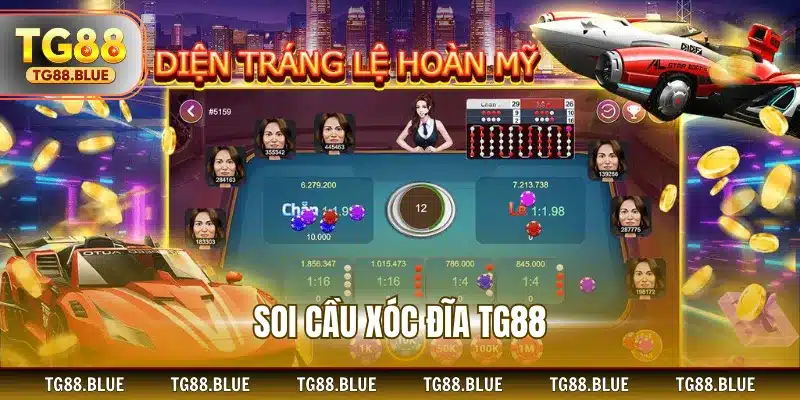 Soi cầu xóc đĩa TG88